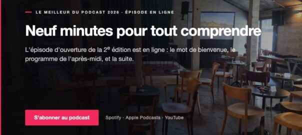 Visuel de l'épisode d'ouverture du Meilleur du Podcast 2026 : neuf minutes pour tout comprendre.